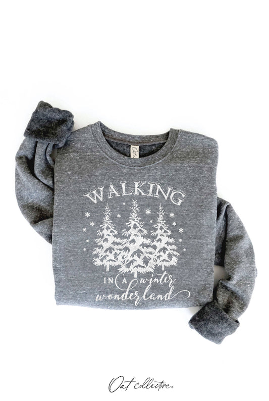 WALKING IN A WINTER WONDERLAND Graphic Sweatshirt